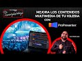 Mejora los contenidos multimedia de tu iglesia con propresenter  pedro abi