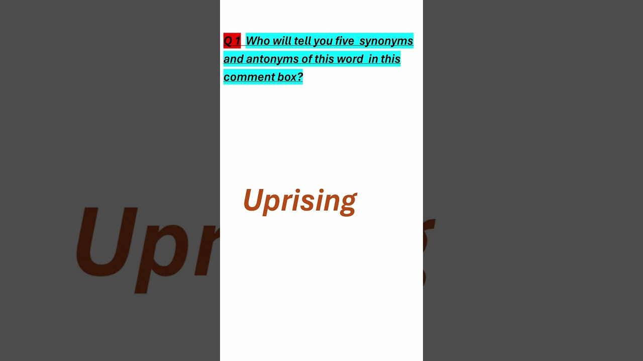🔥 Uprising Word Challenge: Can You Conquer 5 Synonyms and Antonyms? 🤔