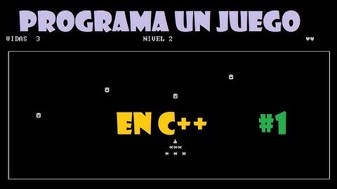 Programa un juego completo en C++ (1/4) [ Tutorial en español y HD ] | programación de juegos