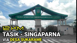 MENCOBA JALAN ALTERNATIF MENUJU SINGAPARNA VIA DESA SUKARAME