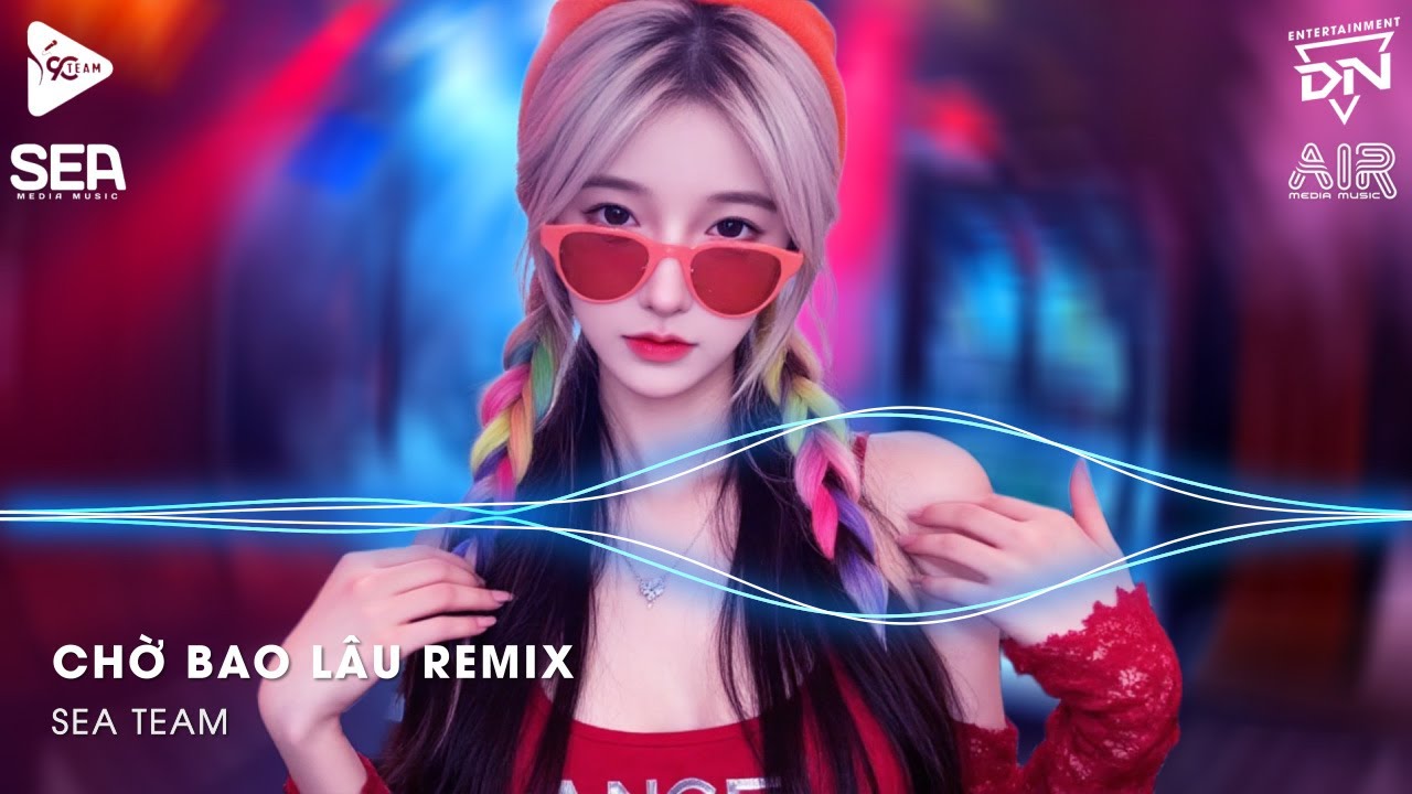 Xuôi Dòng Theo Con Nước Thênh Thang Remix TikTok - Chờ Bao Lâu Remix (Bản Hot TikTok)