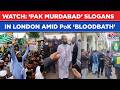 Watch ‘Pakistan Murdabad’ Slogans Raised In London Amid Deadly PoK Clashes Before Rawalkot Shutdown