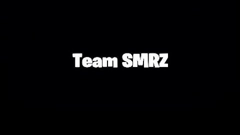 Shout out to Team SMRZ