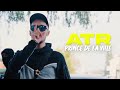 Atr  prince de la ville clip officiel