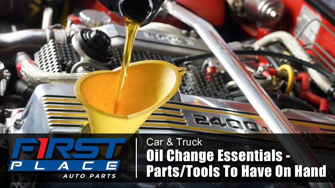 Car & Truck Oil Change Essentials  Parts & Tools to Have on Hand