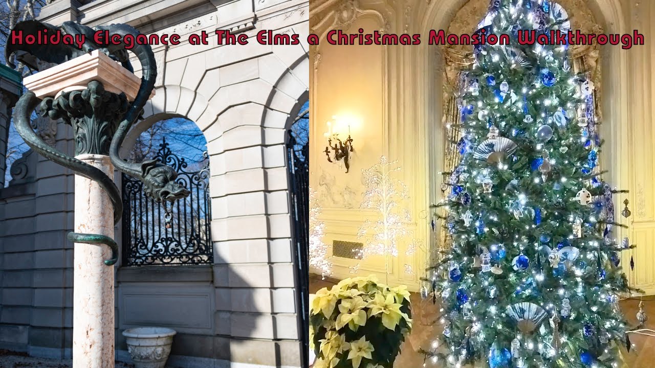 Holiday Elegance at The Elms | Christmas Mansion Walkthrough | Newport, RI
