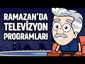 Ramazan&#39;da Televizyon Programları | Animasyon