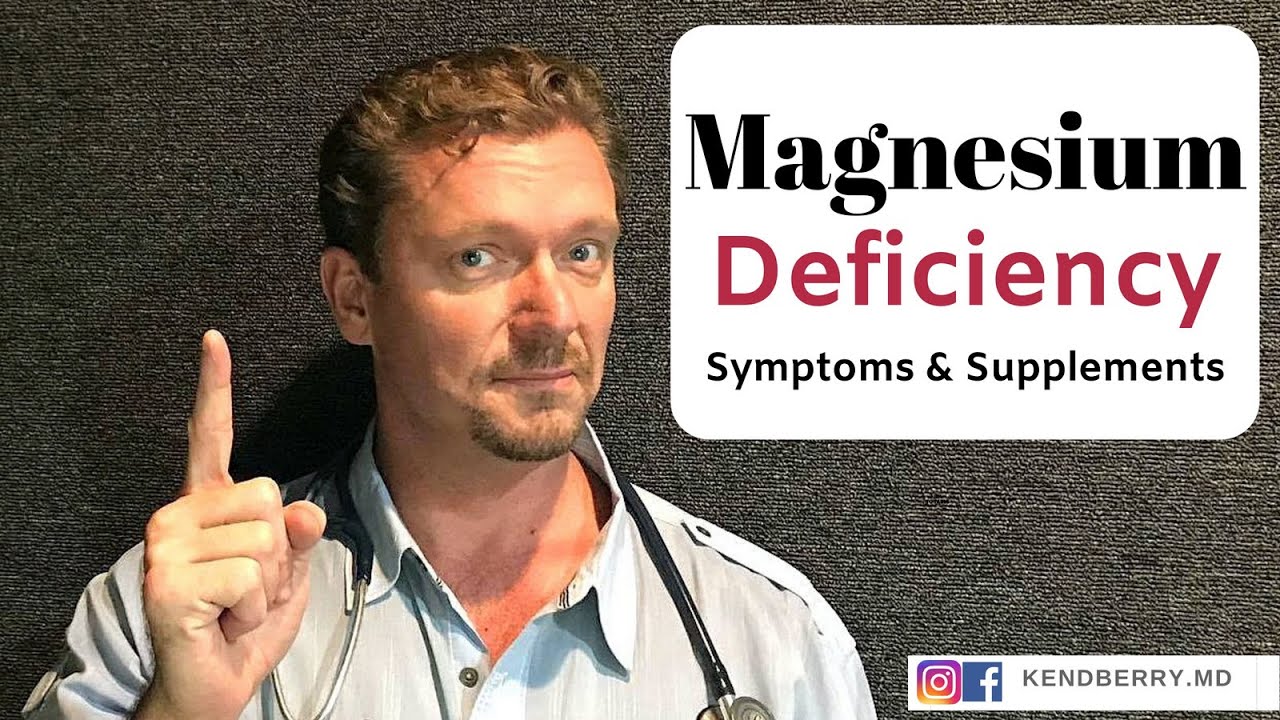 Magnesium Deficiency Symptoms And Supplements 2024 Youtube