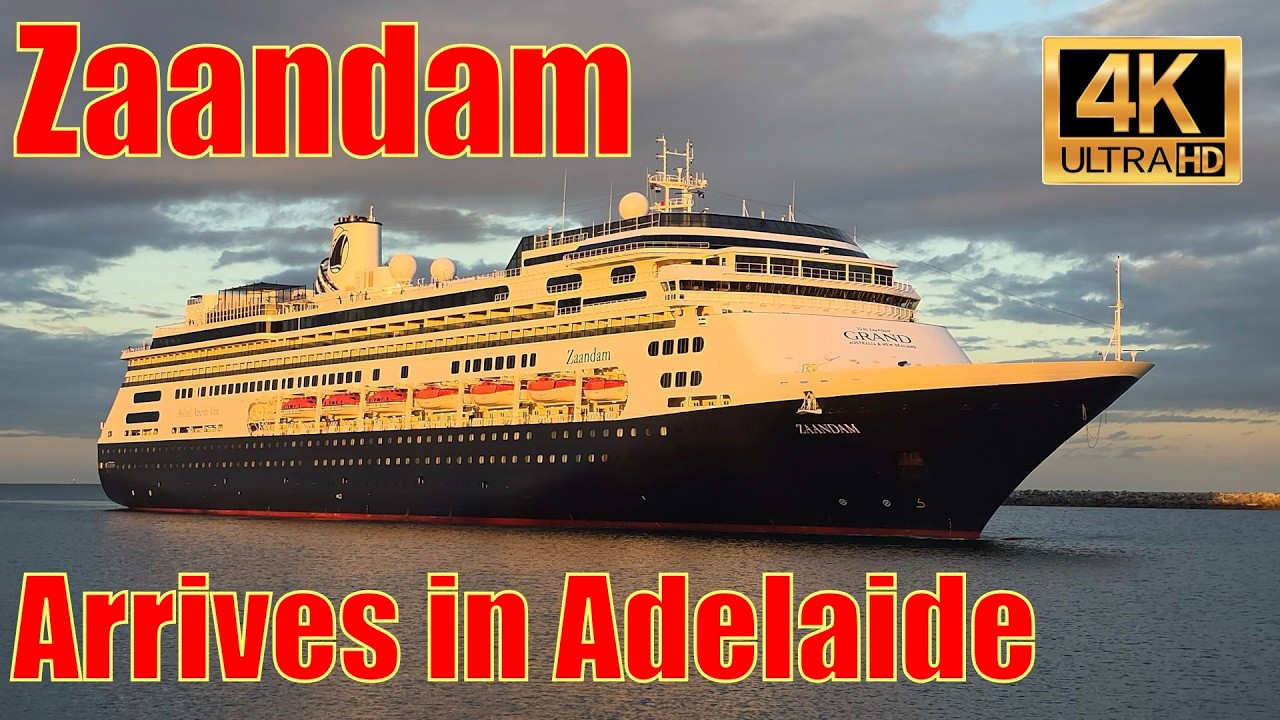 Zaandam arrives into Adelaide 26 Feb 2026
