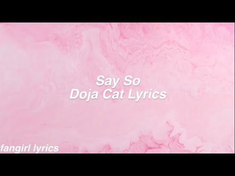 Say So || Doja Cat Lyrics - YouTube