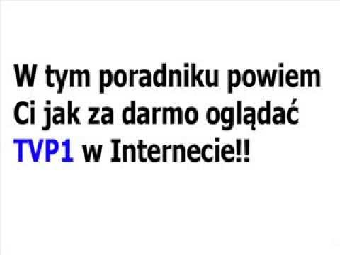 Jak oglądać TVP1 za darmo w Internecie - YouTube