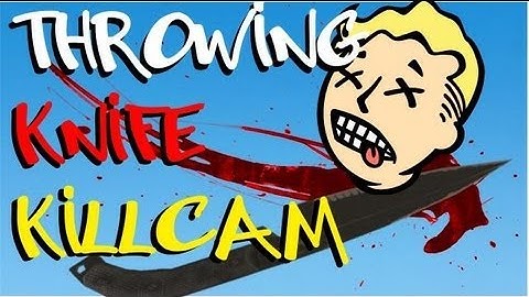 THROWING KNIFE KILLCAM 13