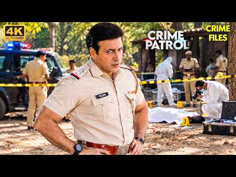#madhyapradesh Crime Case | Best Of Crime Patrol | New Episode 2026 | Crime Files 2026 | 4K