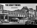 The Kray Twins - Anwars