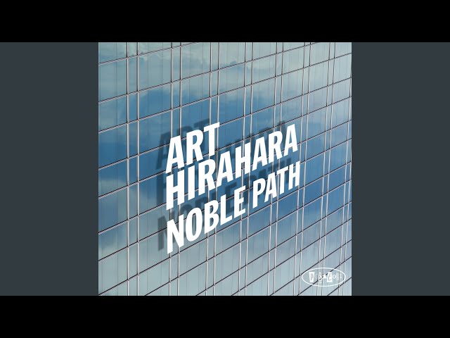 Art Hirahara - Noble Path