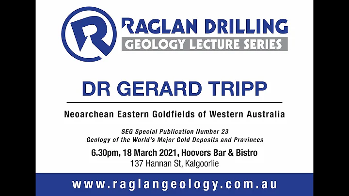 Dr Gerard Tripp: Neoarchean Eastern Goldfields of Western Australia