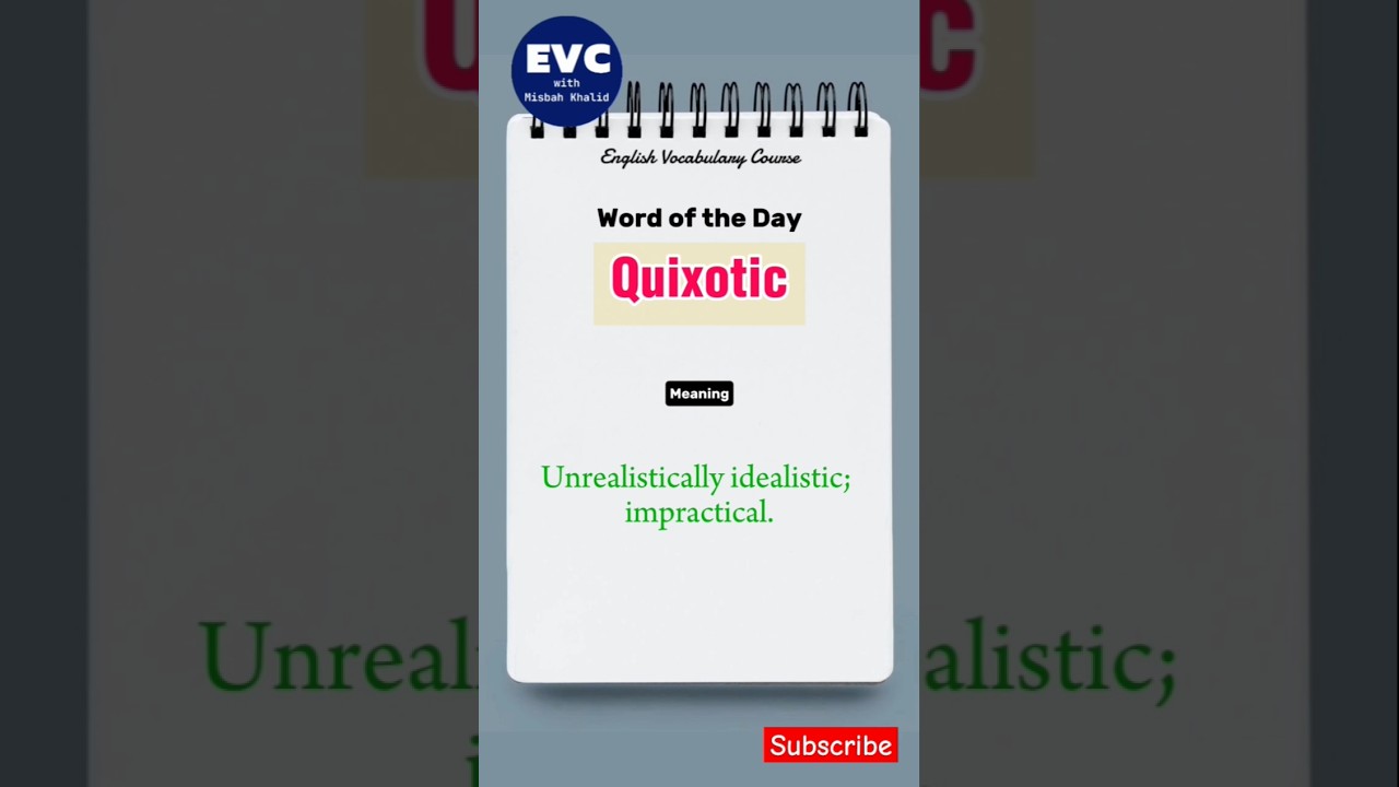 "Quixotic" Meaning in English| English Vocabulary Course 