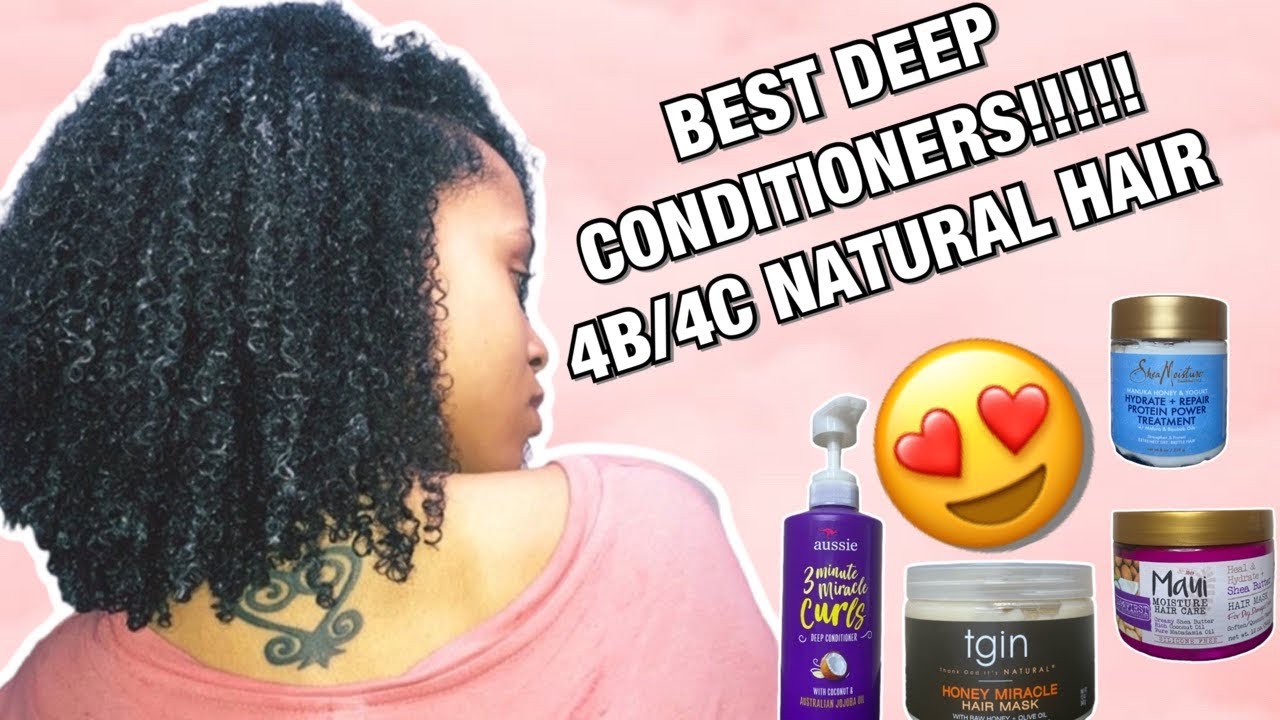 Best DEEP CONDITIONERS For Thick Kinky Natural Hair How To Deep