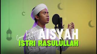 Aisyah Istri Rasulullah - Rozie Cover