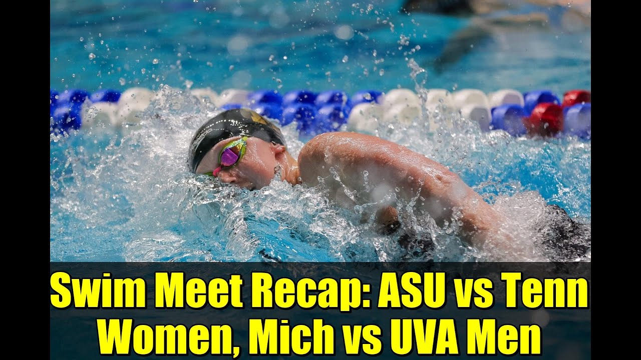 Swim Meet Recap: ASU vs Tenn Women, Mich vs UVA Men | 2025 CSCAA Dual Meet Challenge
