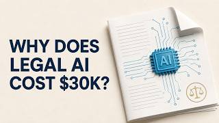 Why Legal AI Costs $30,000/Year (It’s Not What You Think)