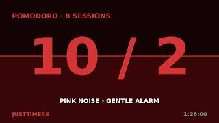 10/2 Pomodoro Timer — 8 Sessions — Pink Noise — Liquid Fill — Night Red
