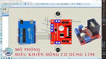 [Tự học Proteus] Hướng dẫn mô phỏng Module L298 băm xung điều khiển Motor với Arduino bằng Proteus.