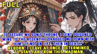 To secure my son’s throne, I sent poisoned wine to the regent.He dragged me down with him: If not i Update