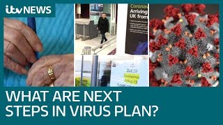 What could be included in the next stage of the UK Government's coronavirus plans? | ITV News