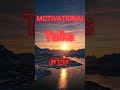 Zindagi me success ke liye motivational speech.