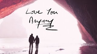 J Holland & DDRey - Love You Anyway ft. Vyel (Lyric Video)