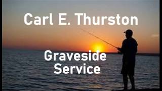 Carl Thurston's Grave Side Service