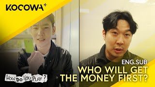 Who Will Get The Money First? | How Do You Play EP230 | KOCOWA+