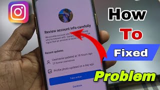 Review account info carefully how to fixed problem | Insta problem Kaise Sahi Karen  |