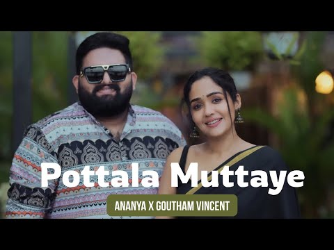 Pottala Mottaye Cover| Thalaiva Thalaivi | Ananya X Goutham Vincent | My First Time Singing! 😅🎤