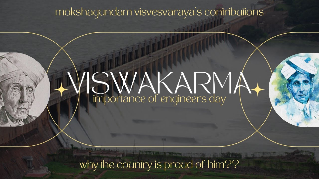 Mokshagundam visvesvaraya imortance AV, Engineers day special