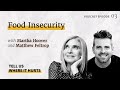 S1E3 Food Insecurity