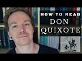 How to Read Don Quixote by Cervantes (10 Tips)