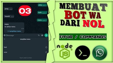 S2E3 CARA MEMBUAT COMMAND PADA SC BOT WHATSAPP TERMUX JAVASCRIPT