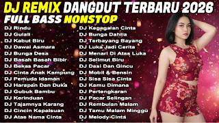 DJ REMIX DANGDUT TEMAN KERJA 2026 TERBARU! ENAK BUAT SANTAI FULL BASS NEMANI SAAT KERJA!