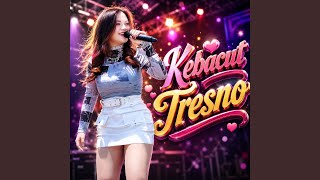 Kebacut Tresno
