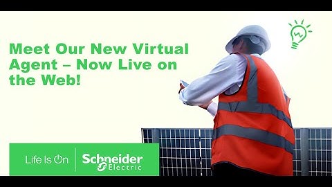Virtual Agent Web | Schneider Electric