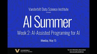 AI Summer 2023 Week 2, Session 1