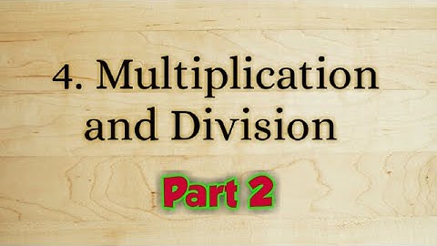Maths std 5th chapter 4. Multiplication and Division (Part 2)