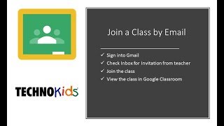 Join a Class | By Email Google Classroom, TechnoKids Technology Projects for Google Docs