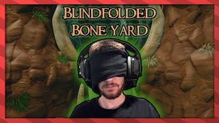Blindfolded Bone Yard - First Time Clear - Stream Highlight