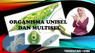 ORGANISMA UNISEL DAN MULTISEL TING 1 KSSM