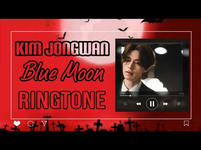 [Tale Of Nine Tailed OST] Kim Jongwan of NELL ~ Blue Moon (RINGTONE) | DOWNLOAD