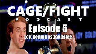 5 Left Behind Vs Zandalee