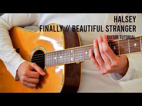 Halsey – Finally // beautiful stranger EASY Guitar Tutorial With Chords / Lyrics